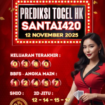 Prediksi Togel Hongkong 12 November 2025 | Pasti JP Malam Ini!